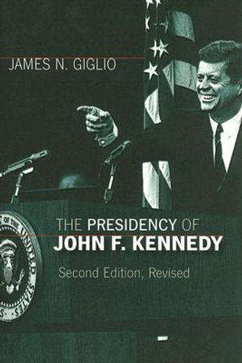 the presidency of john f. kennedy