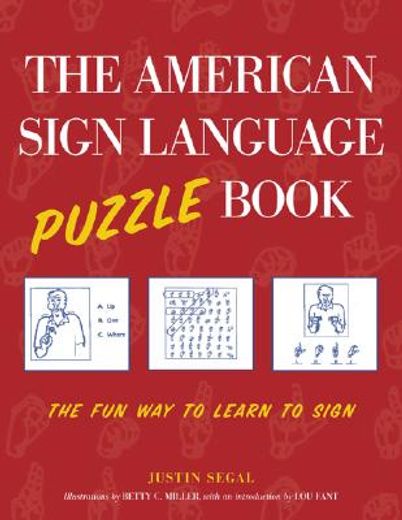 the american sign language puzzle book,the fun way to learn to sign (en Inglés)