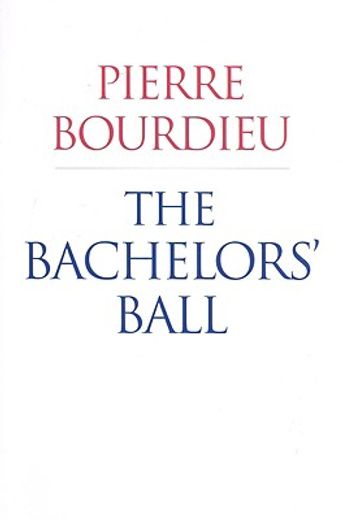 the bachelors´ ball,the crisis of peasant society in bearn