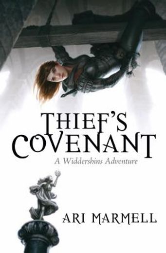 thief`s covenant,a widdershins adventure