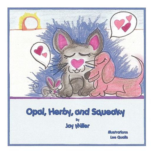 opal, herby, and squeaky (in English)