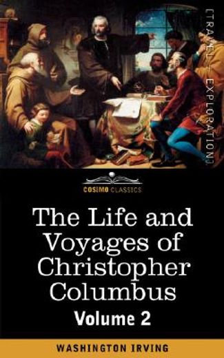 life and voyages of christopher columbus, vol.2