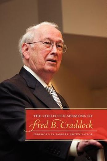 the collected sermons of fred b. craddock (en Inglés)