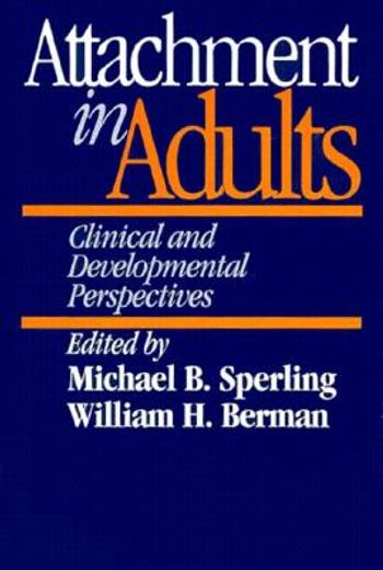 attachment in adults,clinical and developmental perspectives