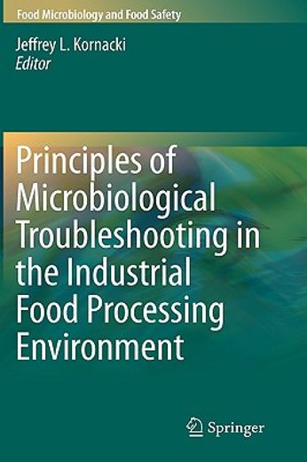 microbiological troubleshooting in the industrial food processing environment