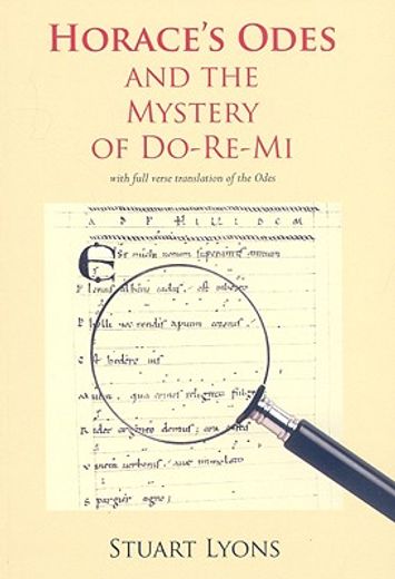 horace´s odes and the mystery of do-re-mi
