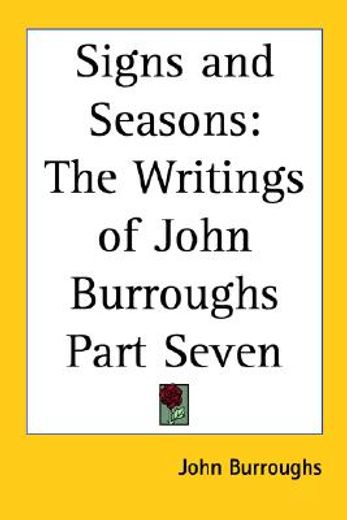 signs and seasons,the writings of john burroughs