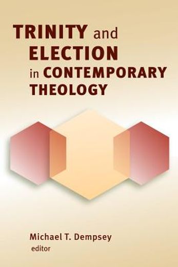 trinity and election in contemporary theology