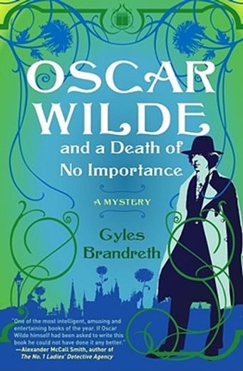 oscar wilde and a death of no importance (en Inglés)