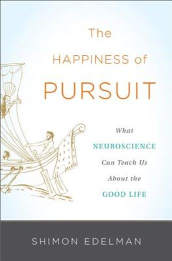 the happiness of pursuit (en Inglés)