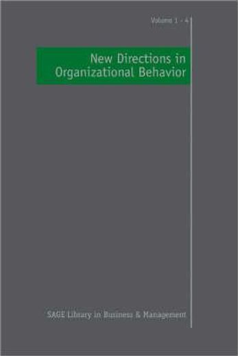 New Directions in Organizational Behavior (en Inglés)