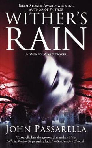 wither´s rain,a wendy ward novel (en Inglés)