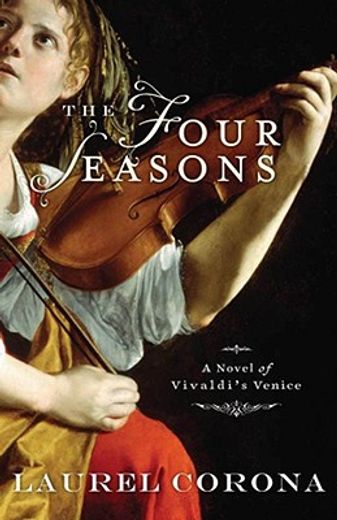 The Four Seasons: A Novel of Vivaldi's Venice (in English)