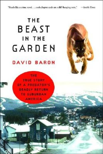 the beast in the garden,a modern parable of man and nature (en Inglés)
