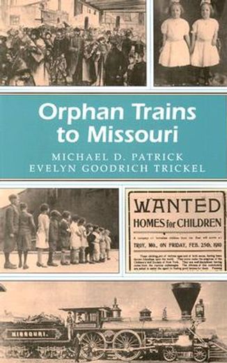 orphan trains to missouri (en Inglés)
