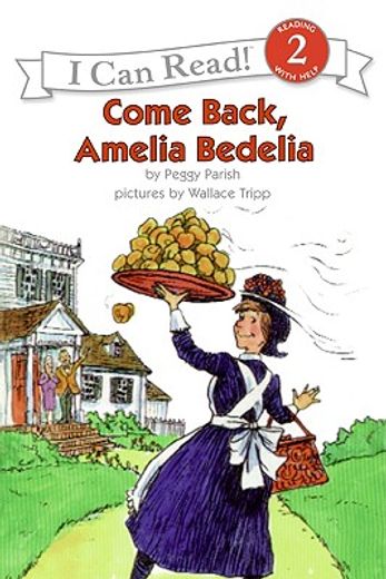 come back, amelia bedelia (en Inglés)
