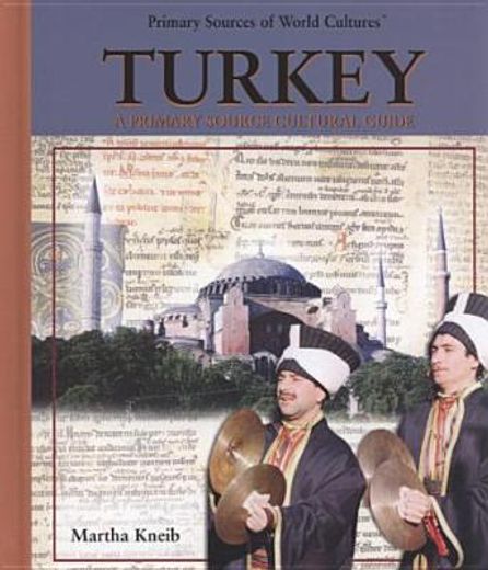 turkey,a primary source cultural guide