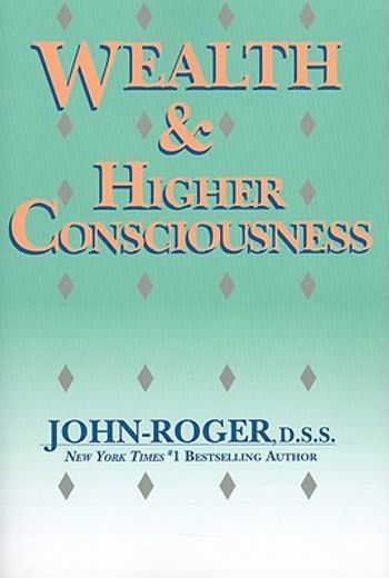 wealth & higher consciousness