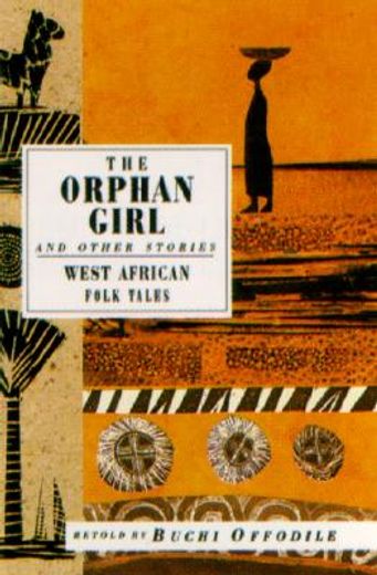 the orphan girl and other stories,west african folk tales