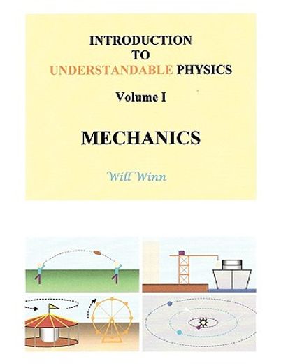 introduction to understandable physics,mechanics
