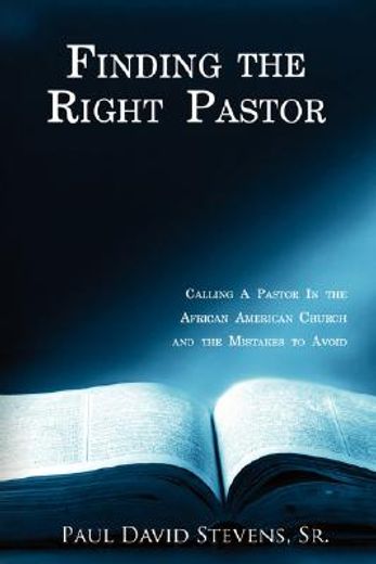 finding the right pastor: calling a past