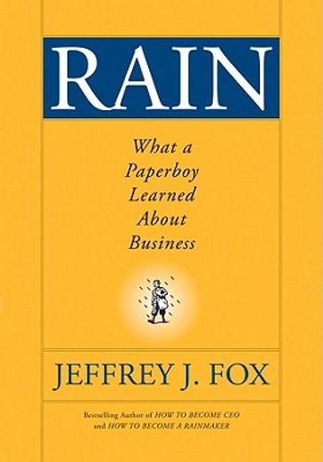 rain,what a paperboy learned about business (en Inglés)
