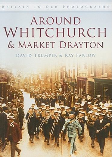 around whitchurch and market drayton