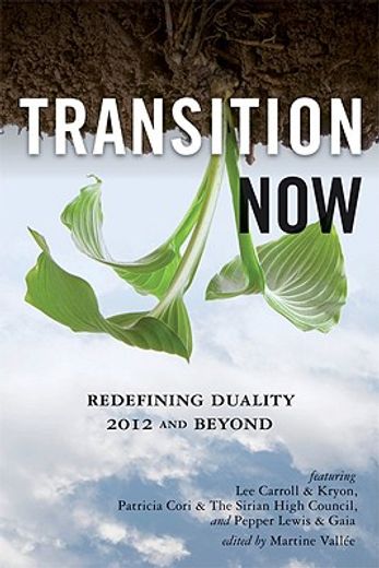 transition now,redefining duality, 2012 and beyond
