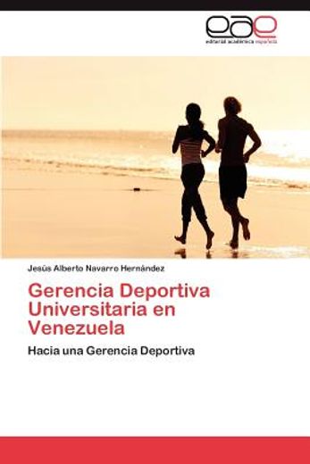 gerencia deportiva universitaria en venezuela (in Spanish)