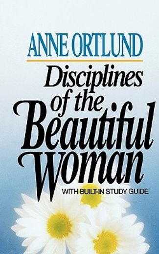 disciplines of the beautiful woman (en Inglés)