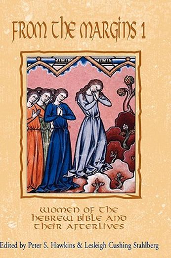 from the margins 1,women of the hebrew bible and their afterlives