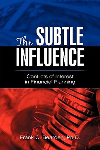 the subtle influence,conflicts of interest in financial planning