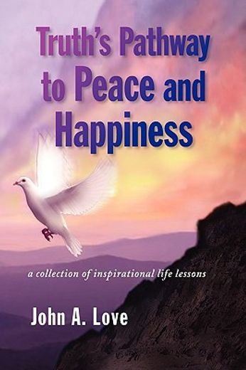 truth´s pathway to peace and happiness