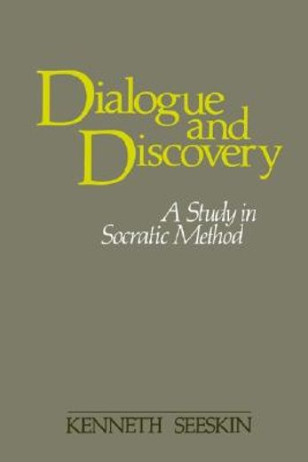 dialogue and discovery,a study in socratic method