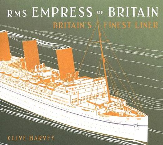 rms empress of britain,britain´s finest liner
