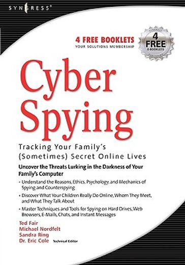 cyber spying,tracking your family´s (sometimes) secret online lives