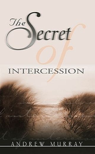 the secret of intercession (in English)