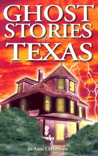 ghost stories of texas