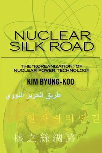 nuclear silk road (en Inglés)