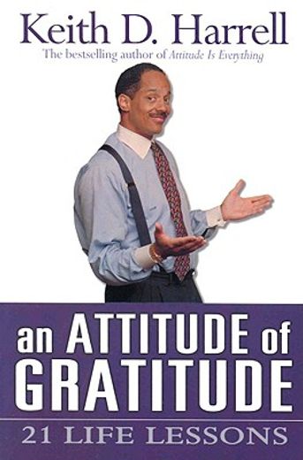 an attitude of gratitude,21 life lessons (en Inglés)