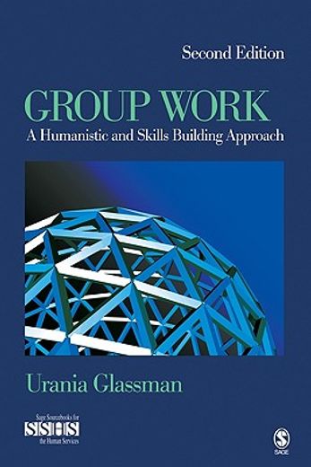 group work,a humanistic and skills building approach
