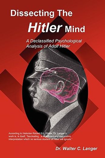 Dissecting the Hitler Mind (en Inglés)