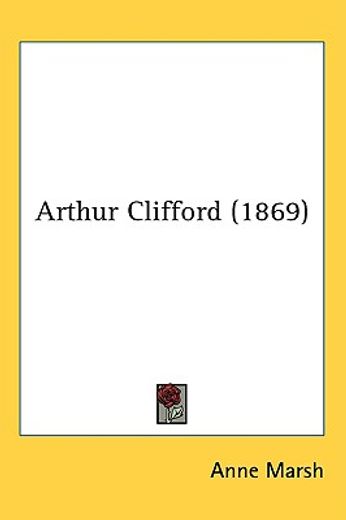 arthur clifford (1869)