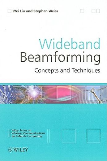 wideband beamforming,concepts and techniques