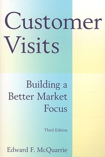 customer visits,building a better market focus
