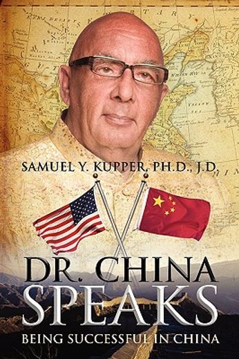 dr. china speaks: being successful in china (in English)