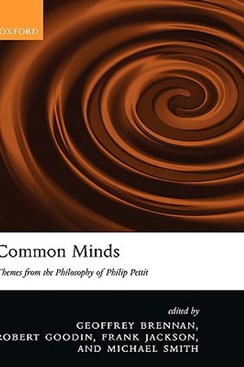 common minds,themes from the philosophy of philip pettit