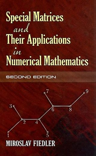 special matrices and their applications in numerical mathematics (en Inglés)