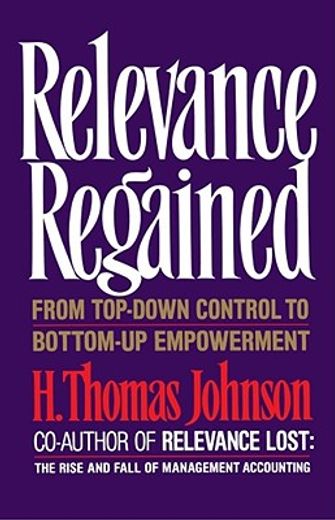 relevance regained,from top-down control to bottom-up empowerment