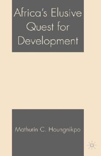 africa´s elusive quest for development